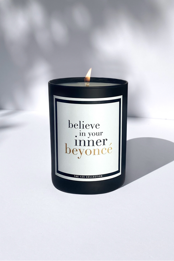 Believe In your inner beyonce candle white label 