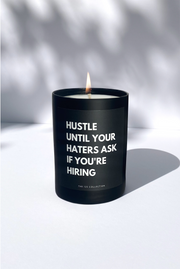 Hustle Until Your Haters Ask if You're Hiring