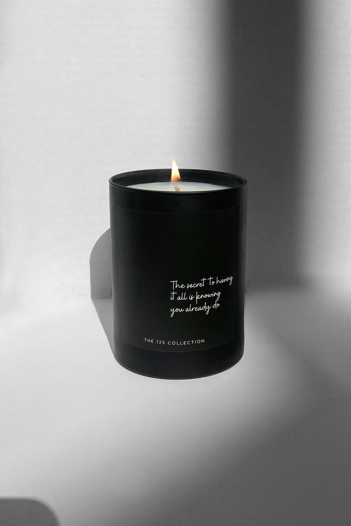 the secret to having it all is knowing you already candle 