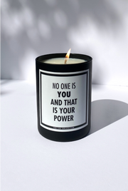 No One Is You and That Is Your Power